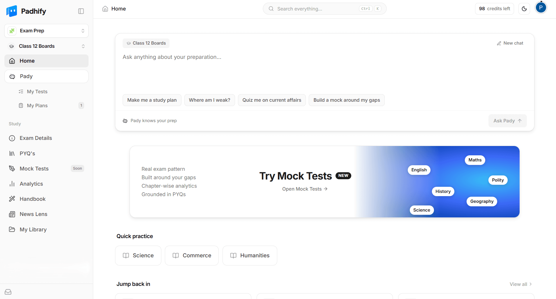 The Padhify home screen, where a student asks Pady about their preparation, with prompts to build a study plan, find weak areas, or generate a mock around their gaps.